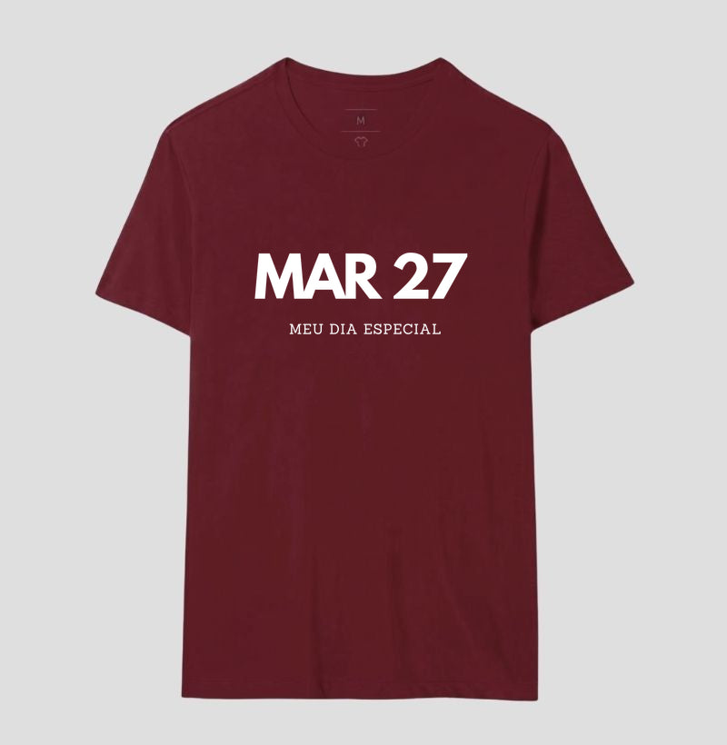 Camiseta 27 de Março Meu Dia Especial