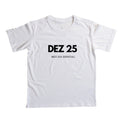 Camiseta Infantil 25 de Dezembro Meu Dia Especial