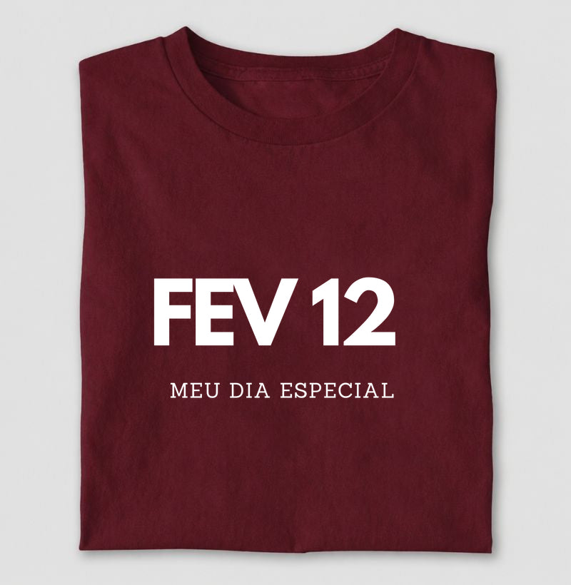 Camiseta Infantil 12 de Fevereiro Meu Dia Especial