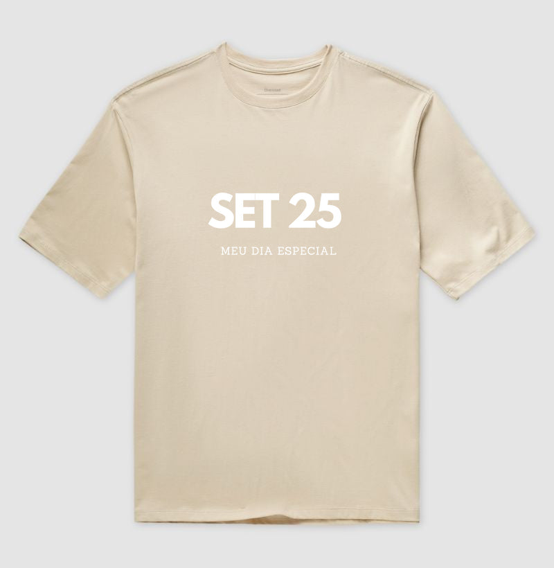 Camiseta Oversized 25 de Setembro Meu Dia Especial