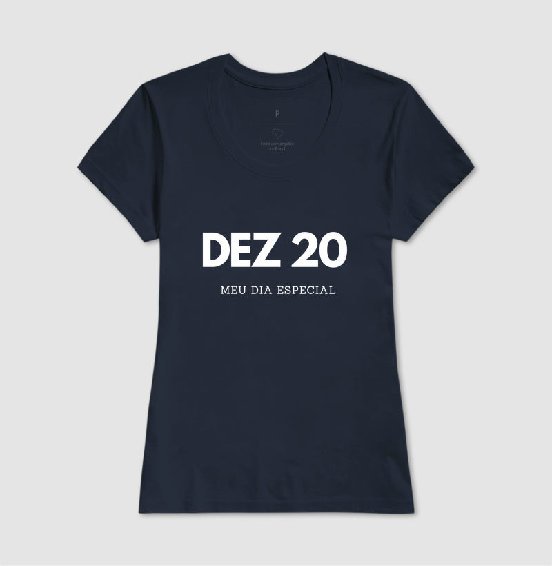 Camiseta 20 de Dezembro Meu Dia Especial