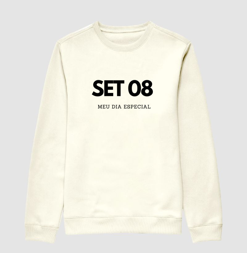 Blusa de Moletom Suéter 08 de Setembro Meu Dia Especial