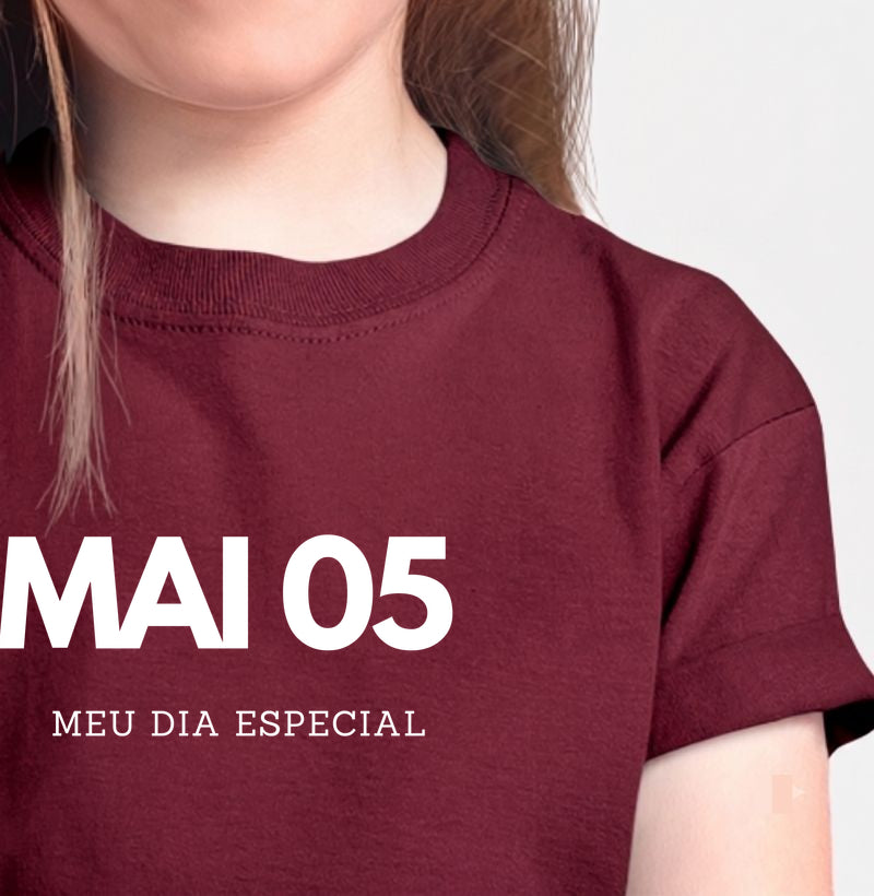 Camiseta Infantil 05 de Maio Meu Dia Especial