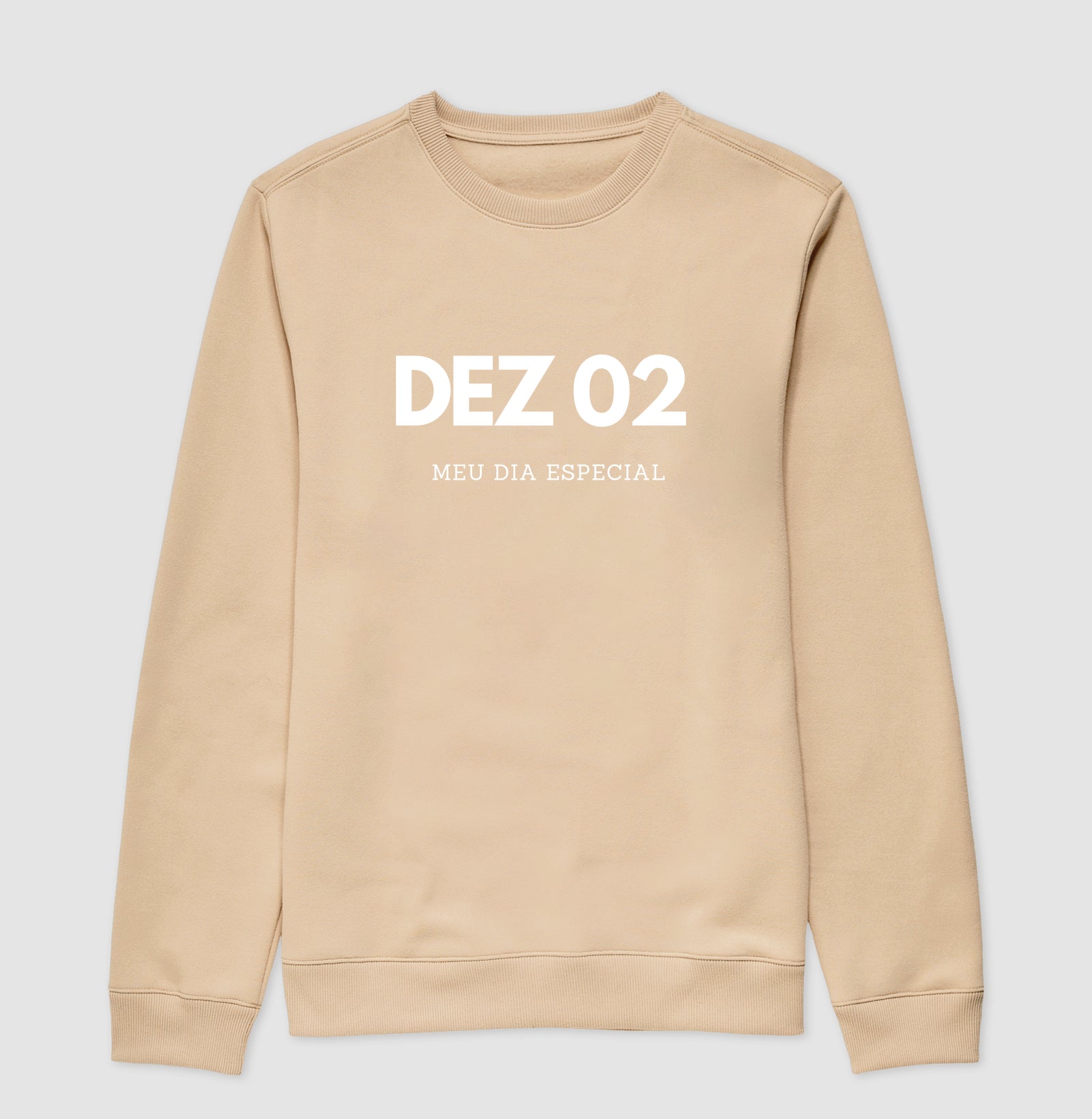 Blusa de Moletom Suéter 02 de Dezembro Meu Dia Especial