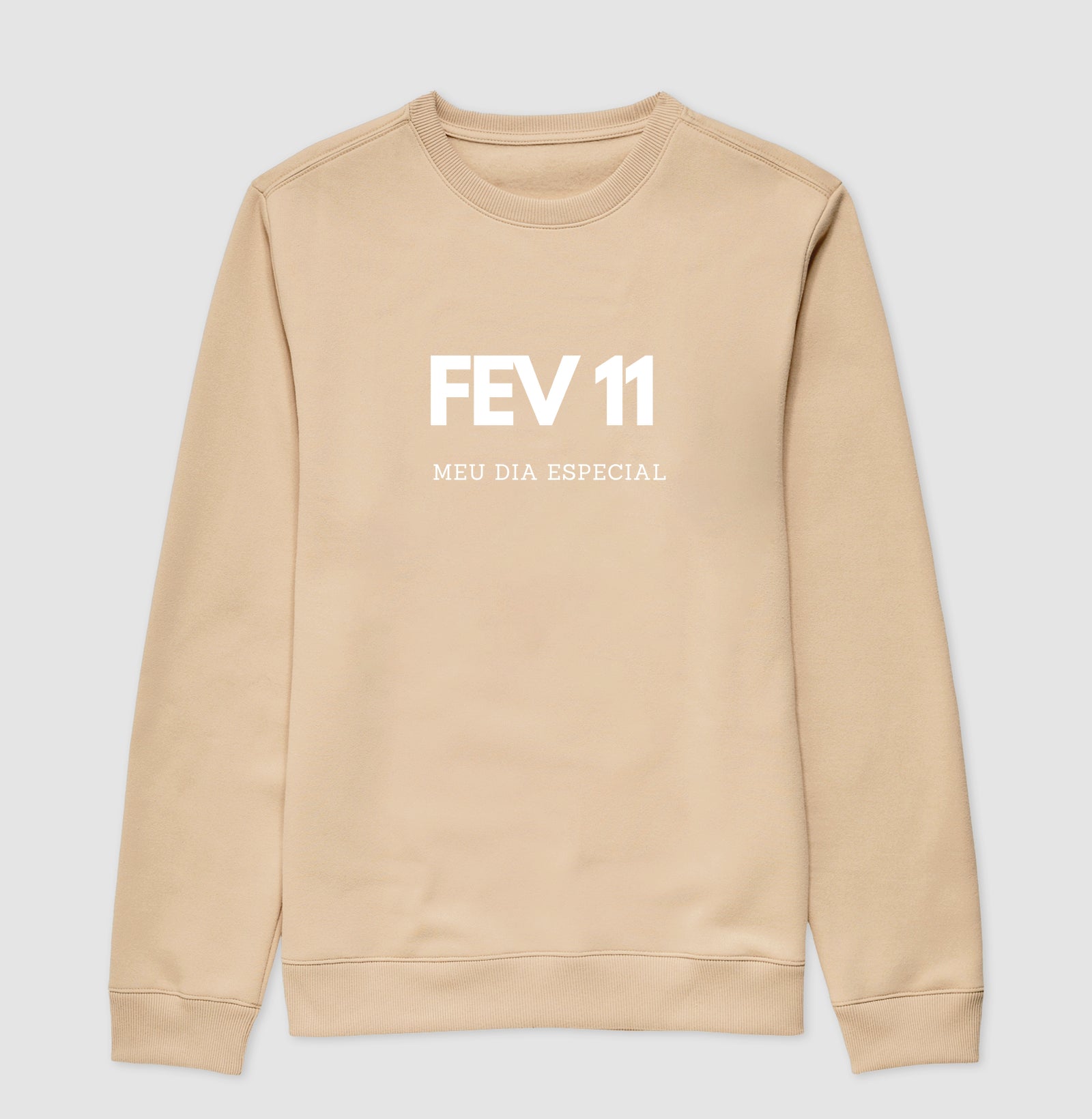 Blusa de Moletom Suéter 11 de Fevereiro Meu Dia Especial