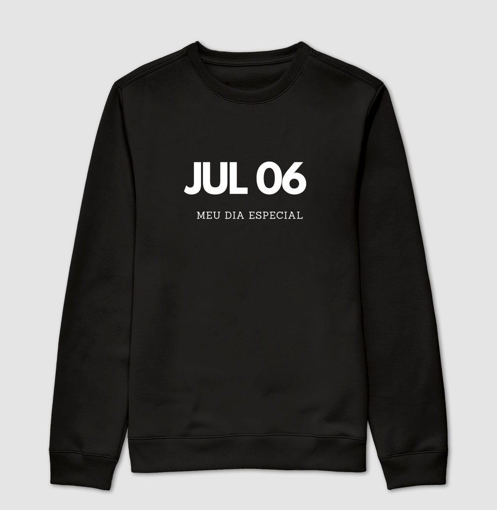 Blusa de Moletom Suéter 06 de Julho Meu Dia Especial