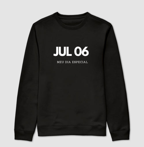 Blusa de Moletom Suéter 06 de Julho Meu Dia Especial