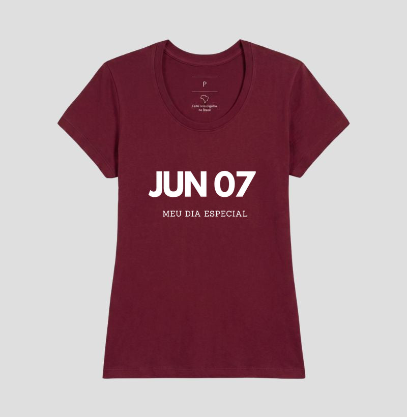 Camiseta 7 de Junho Meu Dia Especial
