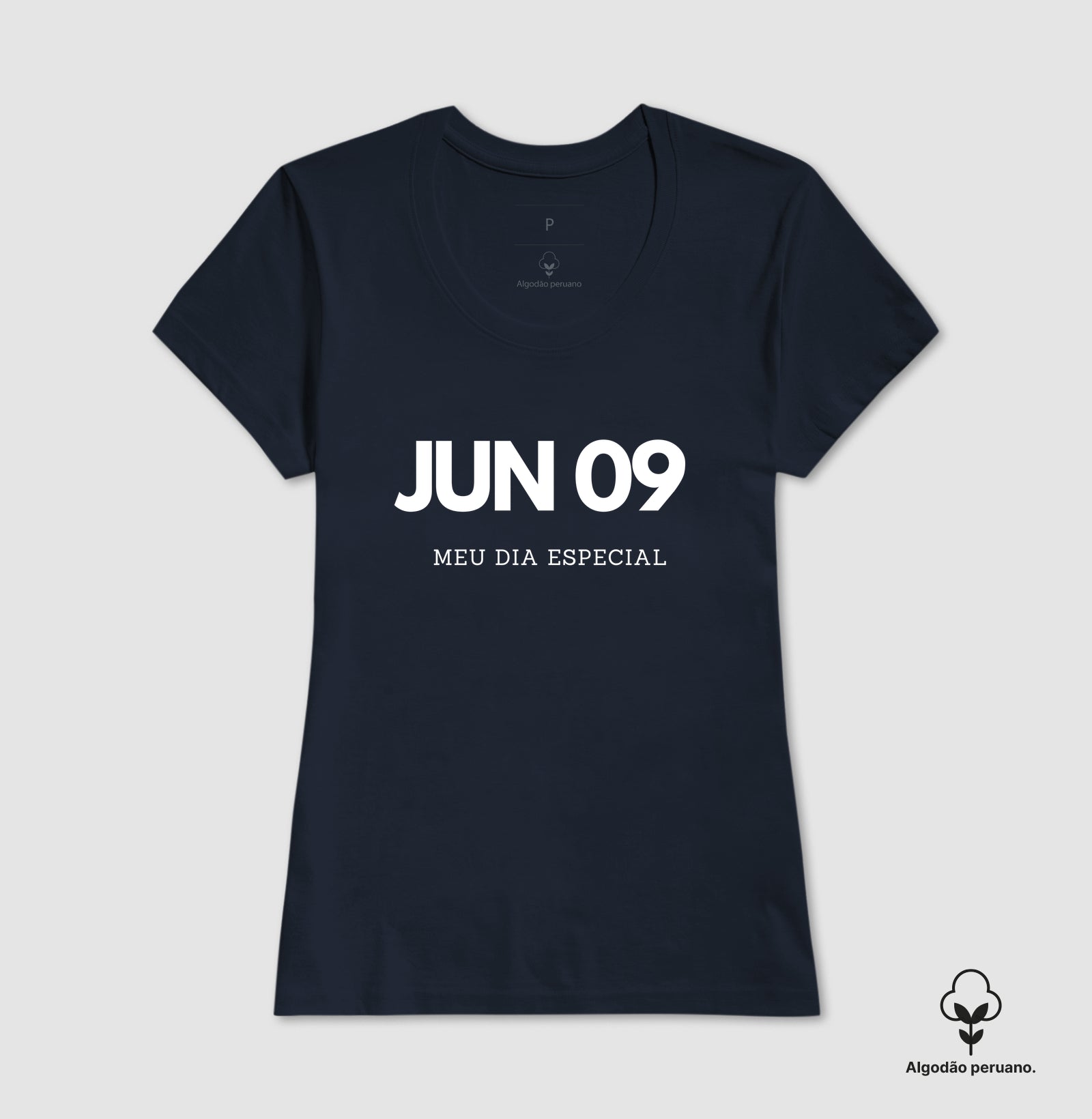 Camiseta 9 de Junho Meu Dia Especial