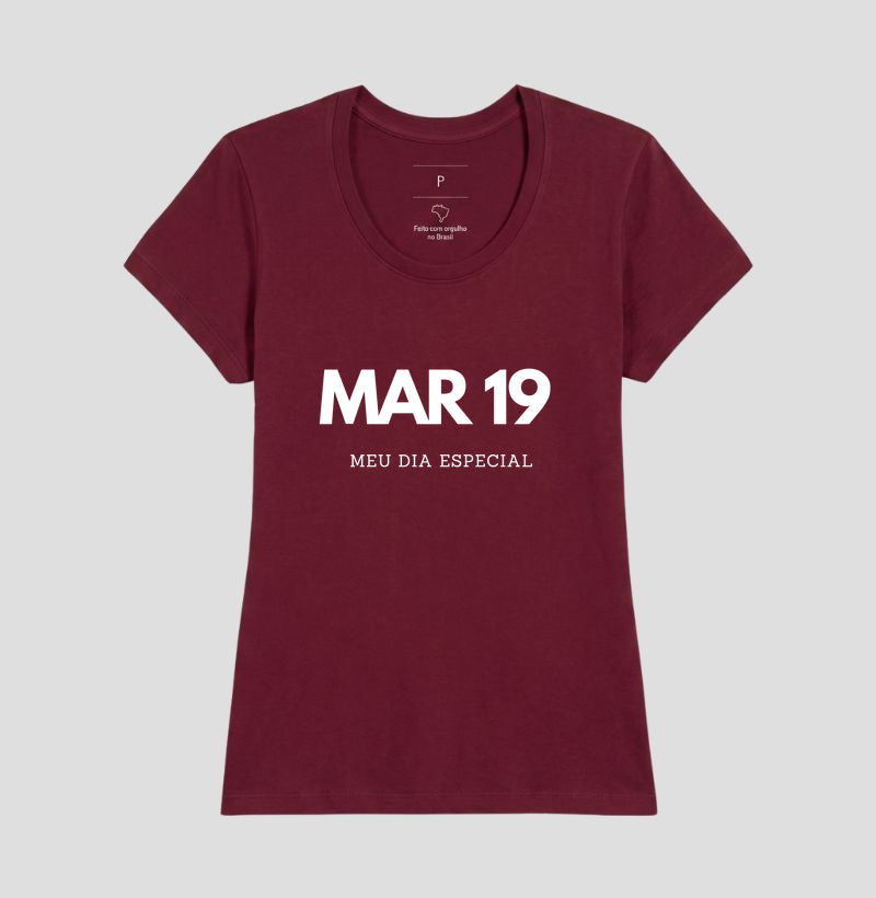 Camiseta 19 de Março Meu Dia Especial