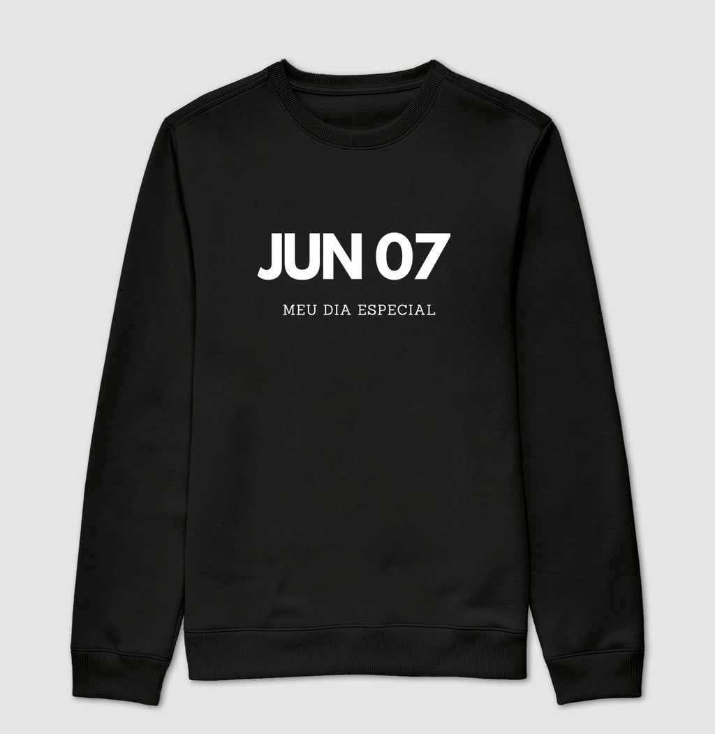 Blusa de Moletom Suéter 07 de Junho Meu Dia Especial