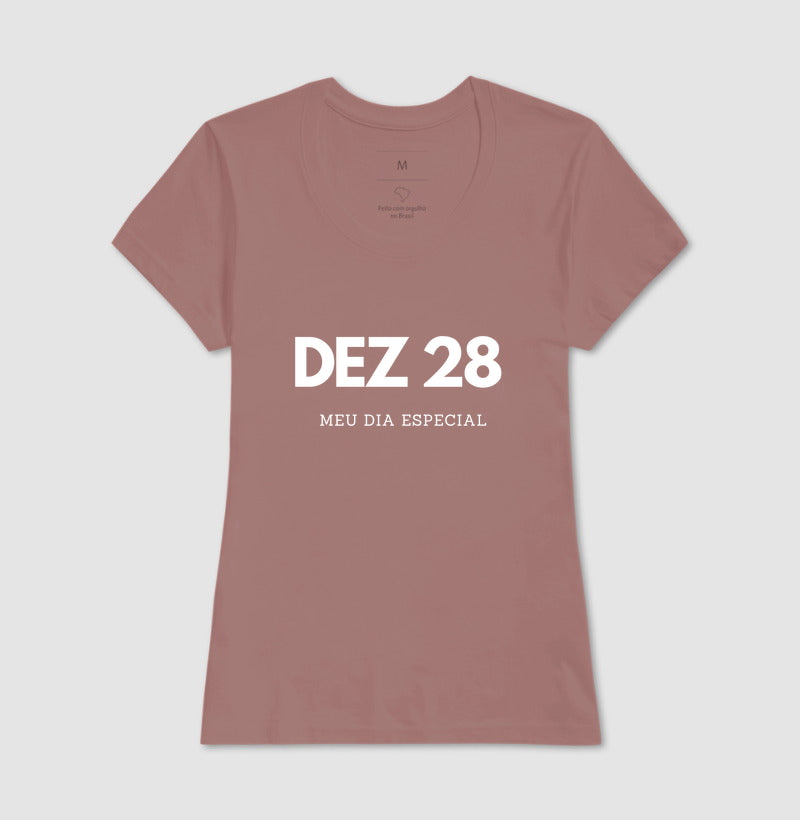 Camiseta 28 de Dezembro Meu Dia Especial