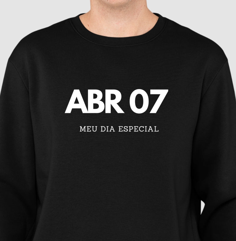 Blusa de Moletom Suéter 07 de Abril Meu Dia Especial