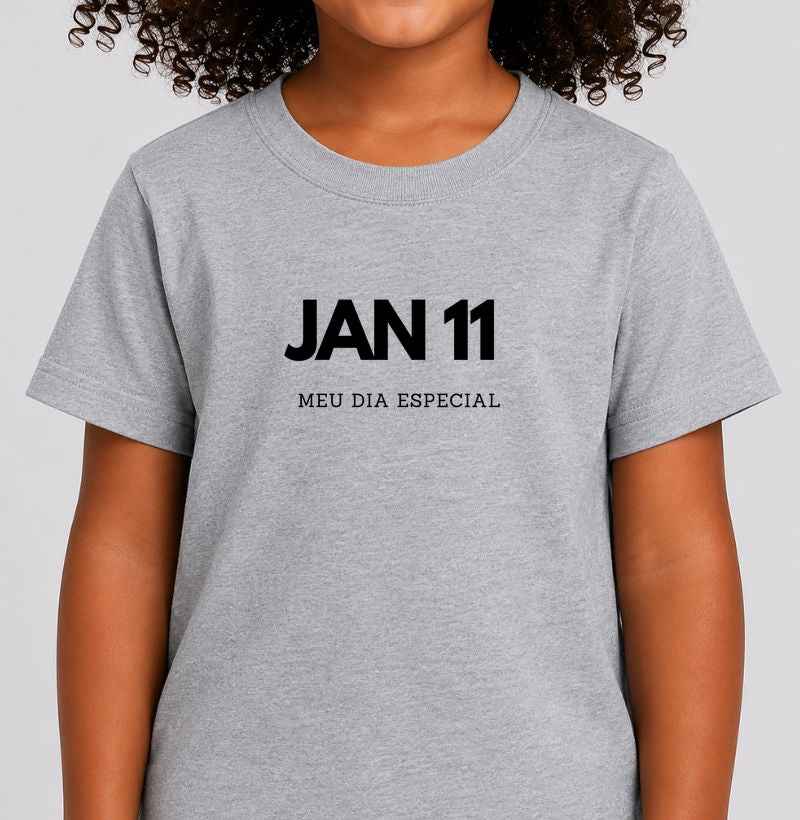 Camiseta Infantil 11 de Janeiro Meu Dia Especial
