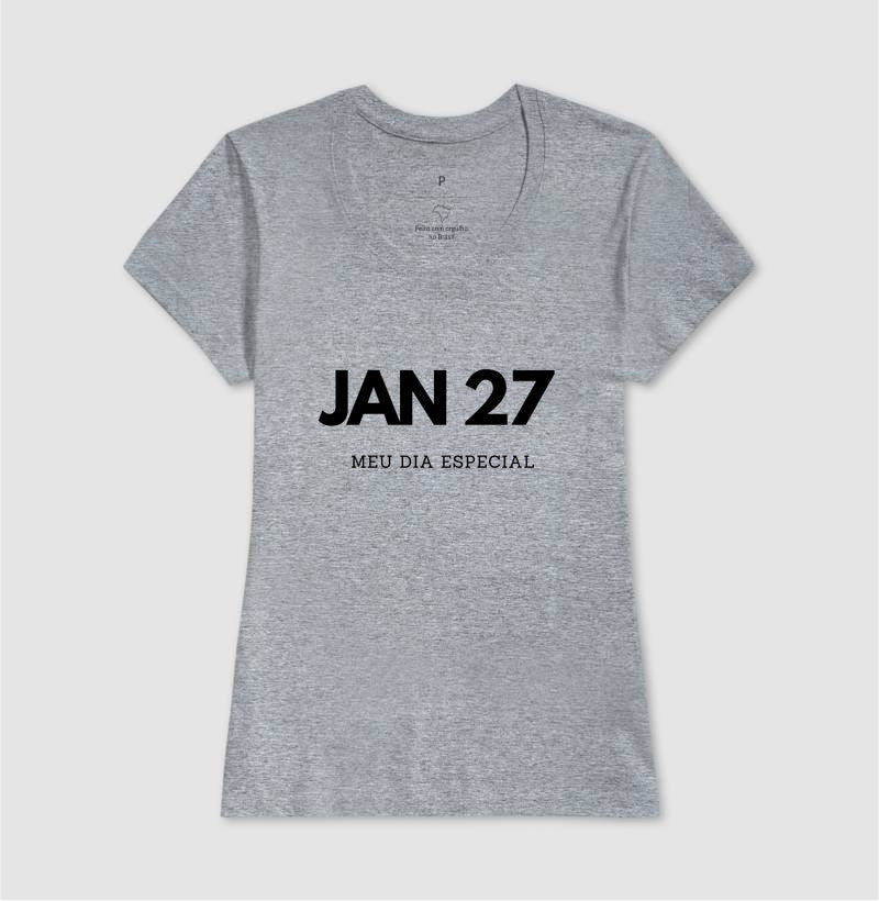 Camiseta 27 de Janeiro Meu Dia Especial