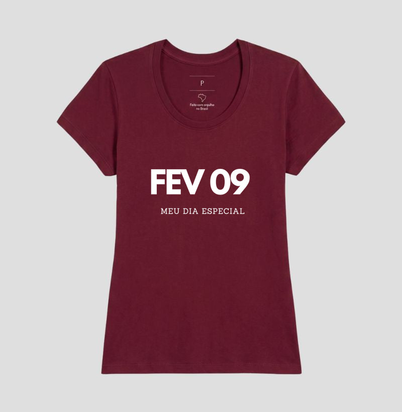 Camiseta 09 de Fevereiro Meu Dia Especial