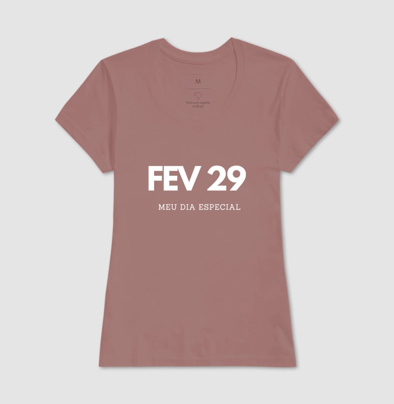 Camiseta 29 de Fevereiro Meu Dia Especial