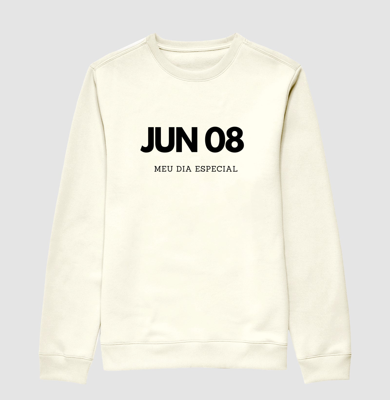 Blusa de Moletom Suéter 08 de Junho Meu Dia Especial