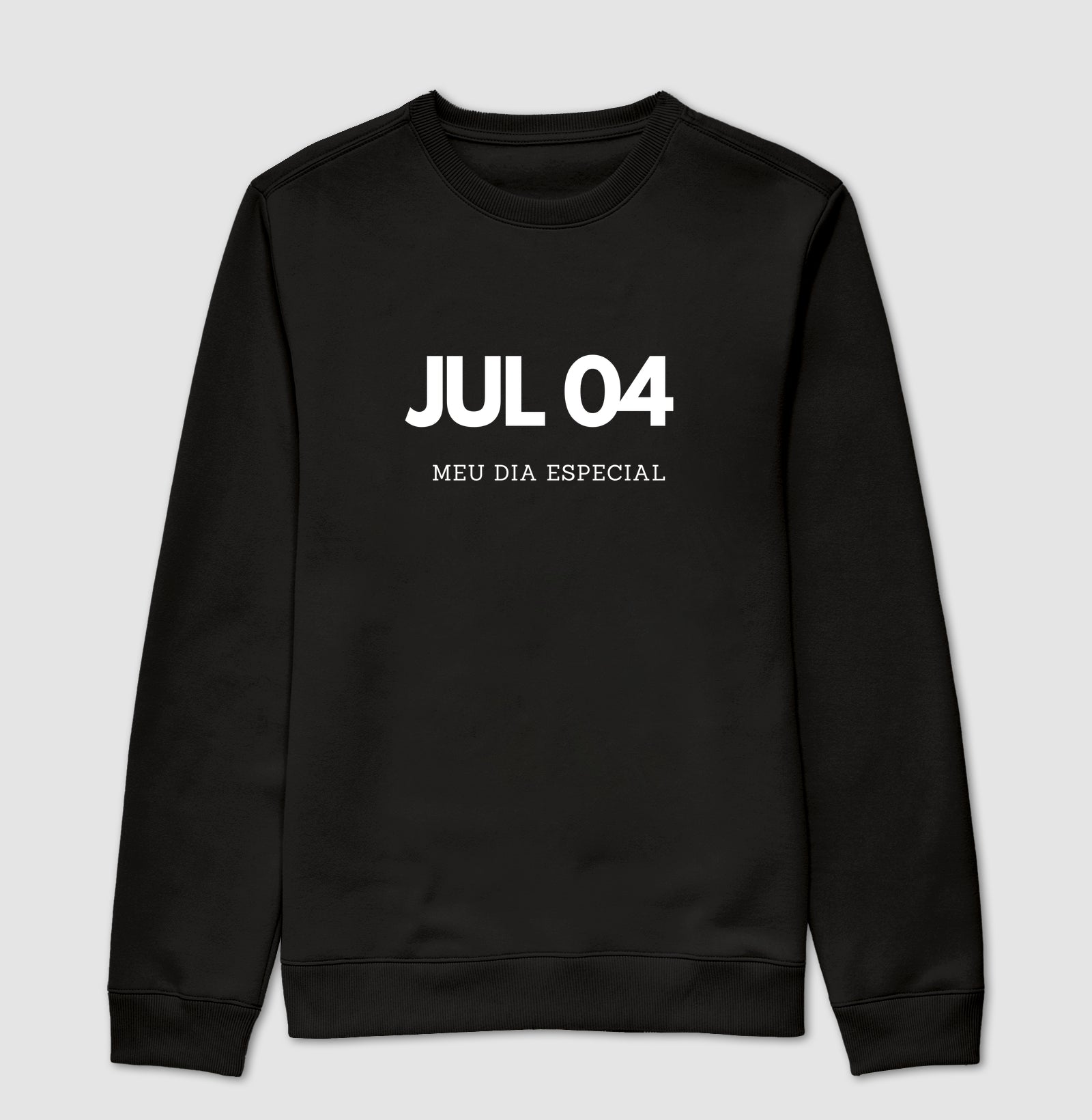 Blusa de Moletom Suéter 04 de Julho Meu Dia Especial