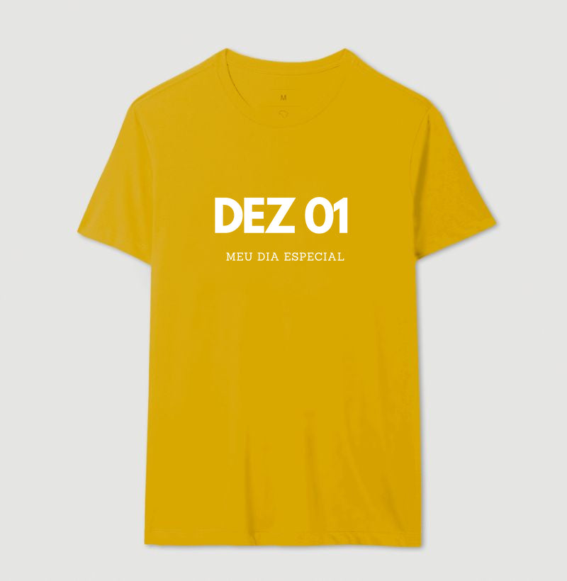 Camiseta 01 de Dezembro Meu Dia Especial