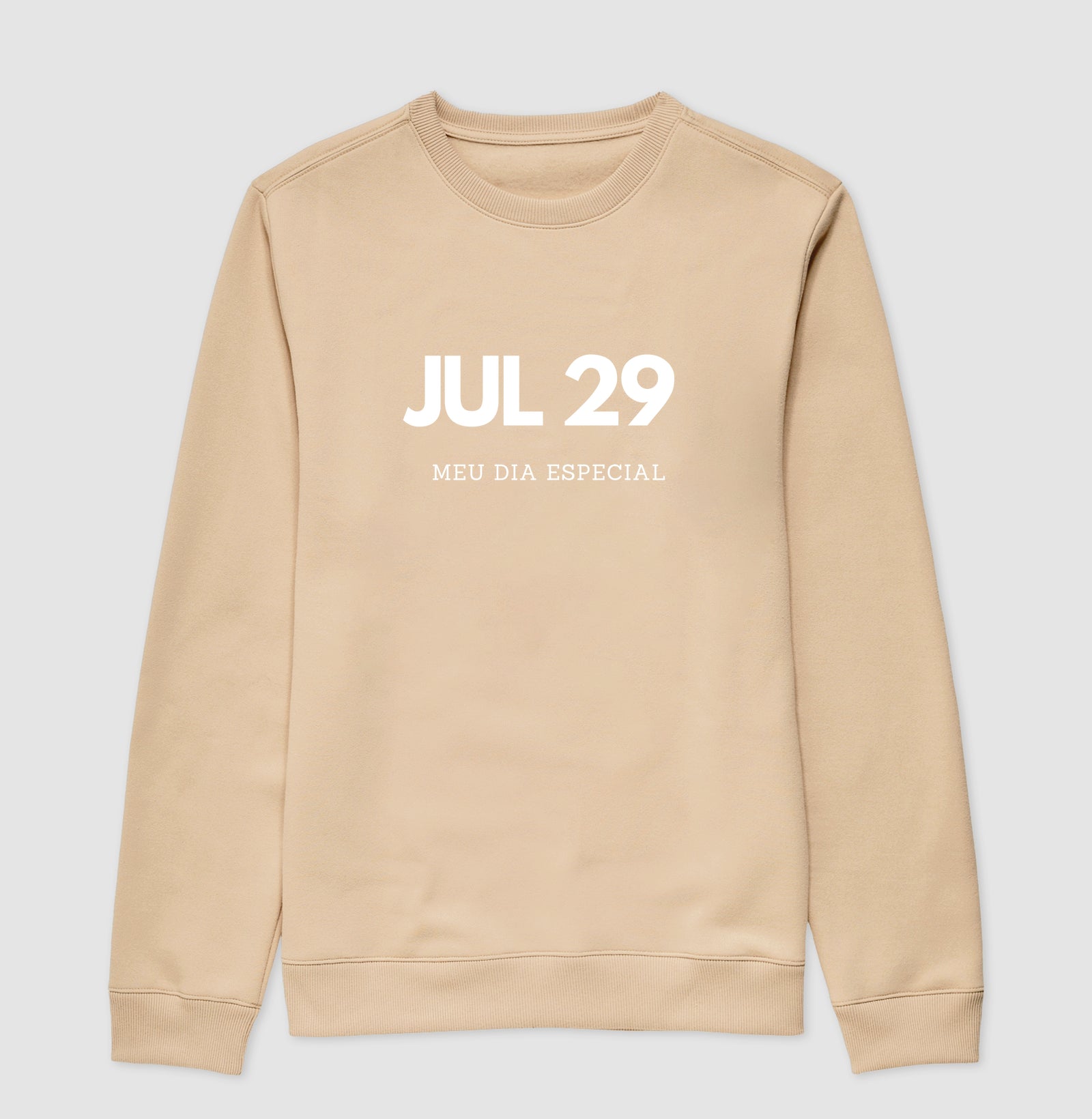 Blusa de Moletom Suéter 29 de Julho Meu Dia Especial