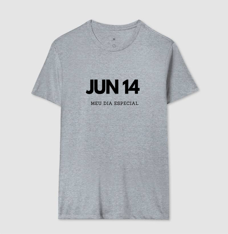 Camiseta 14 de Junho Meu Dia Especial