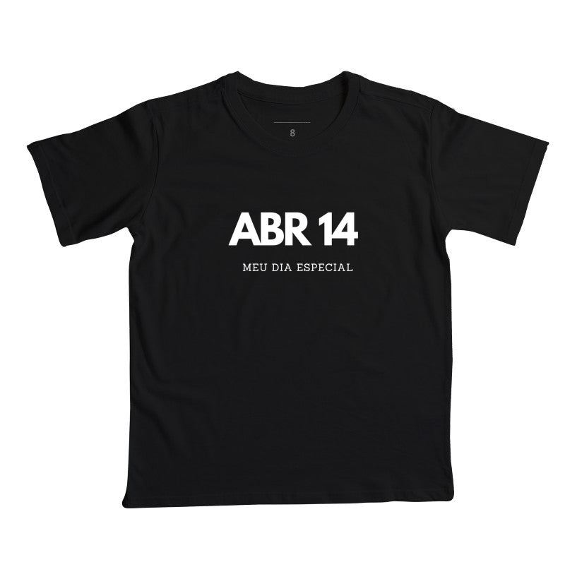 Camiseta Infantil 14 de Abril Meu Dia Especial