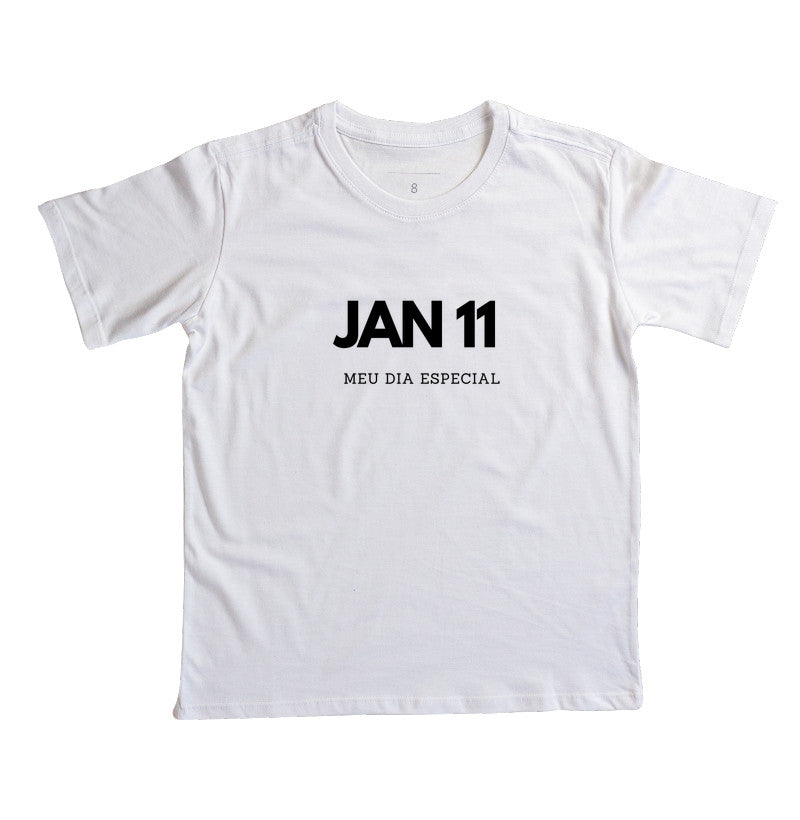 Camiseta Infantil 11 de Janeiro Meu Dia Especial