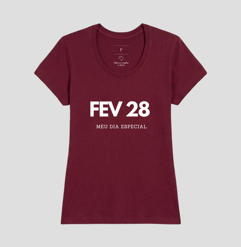 Camiseta 28 de Fevereiro Meu Dia Especial