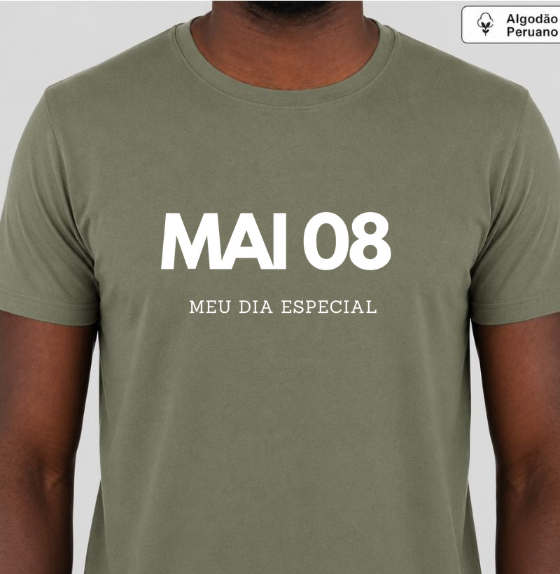 Camiseta Algodão Peruano 08 de Maio Meu Dia Especial