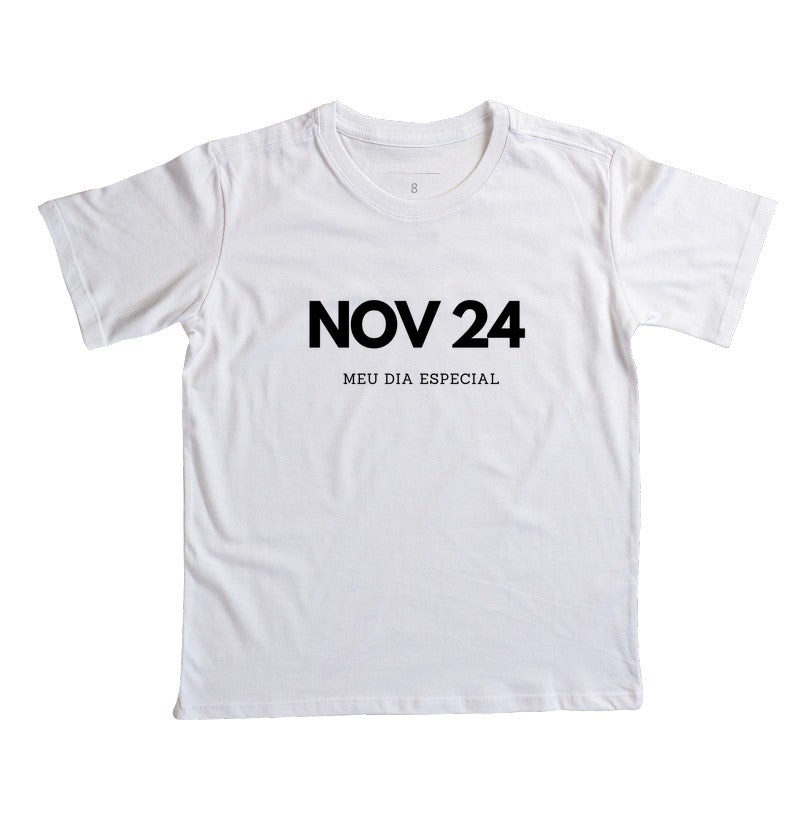 Camiseta Infantil 24 de Novembro Meu Dia Especial