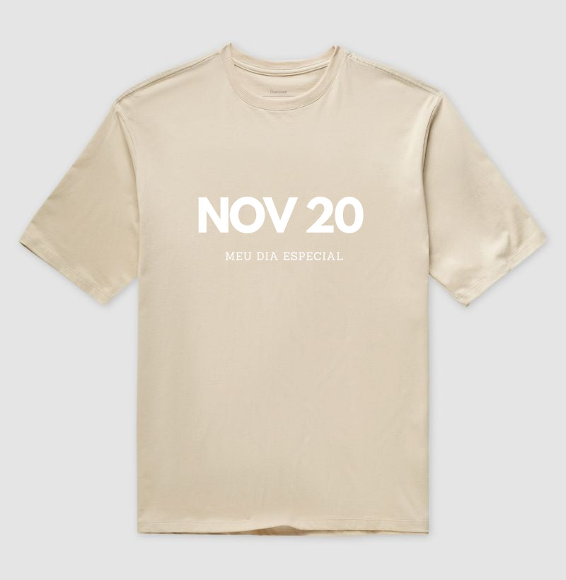 Camiseta Oversized 20 de Novembro Meu Dia Especial