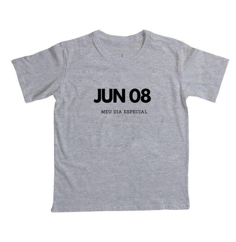 Camiseta Infantil 08 de Junho Meu Dia Especial