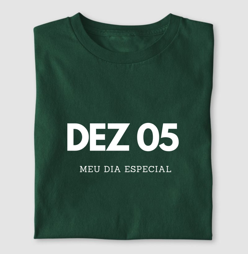 Camiseta 05 de Dezembro Meu Dia Especial