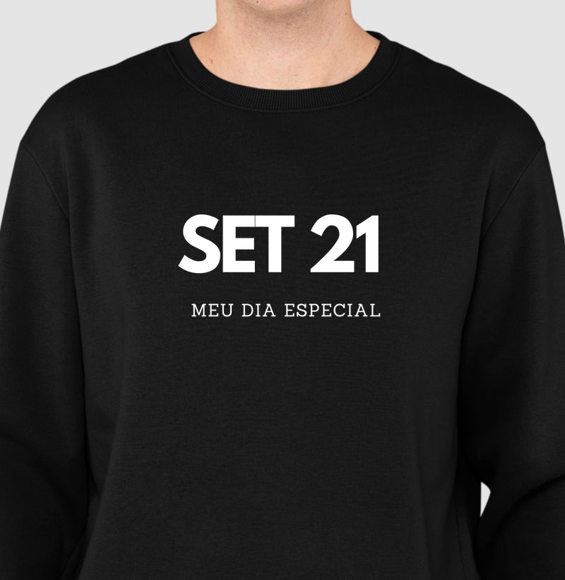 Blusa de Moletom Suéter 21 de Setembro Meu Dia Especial
