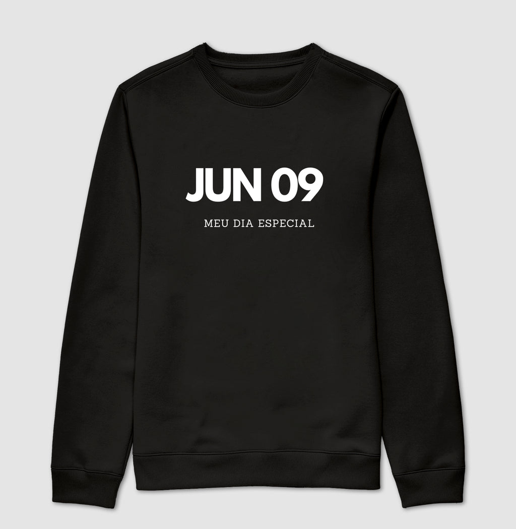 Blusa de Moletom Suéter 09 de Junho Meu Dia Especial