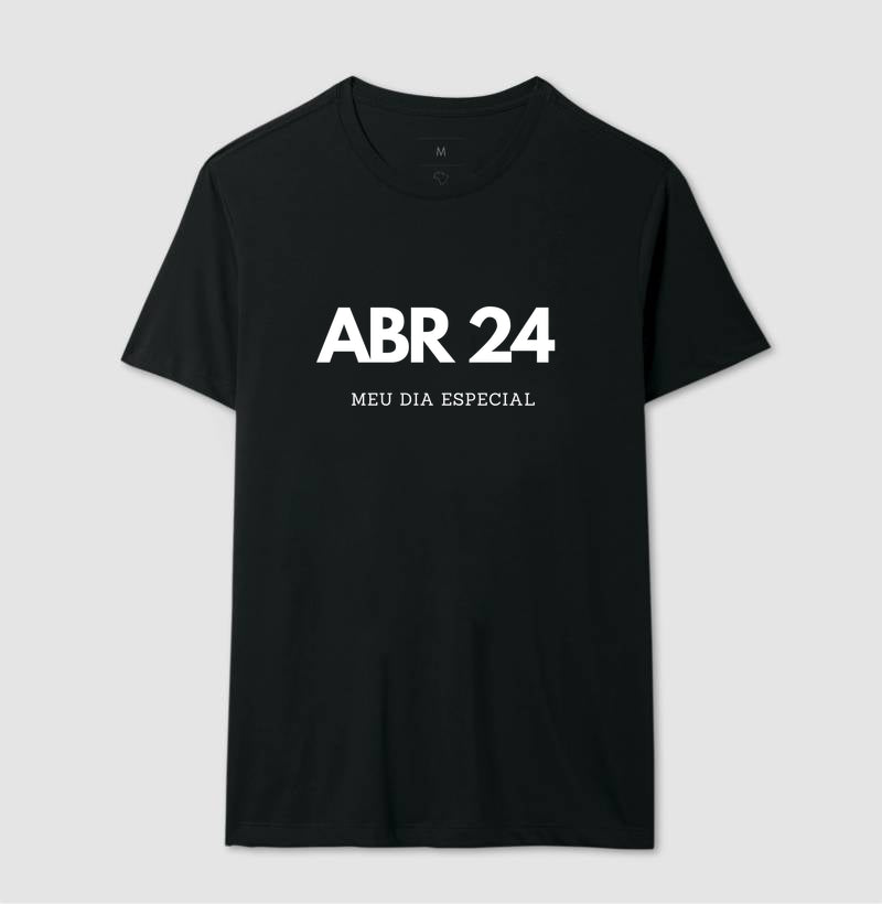 Camiseta 24 de Abril Meu Dia Especial