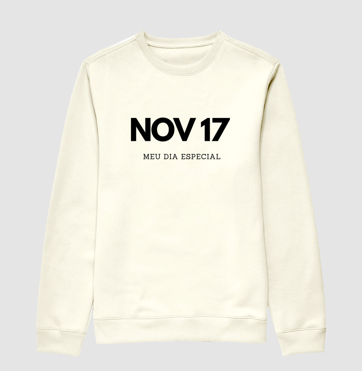 Blusa de Moletom Suéter 17 de Novembro Meu Dia Especial