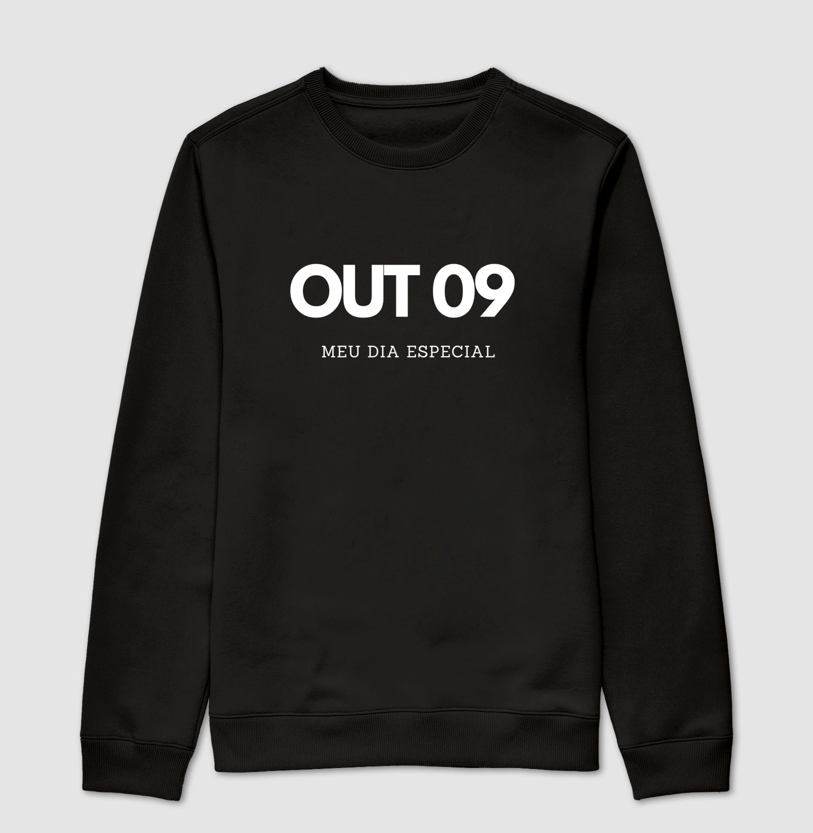 Blusa de Moletom Suéter 09 de Outubro Meu Dia Especial