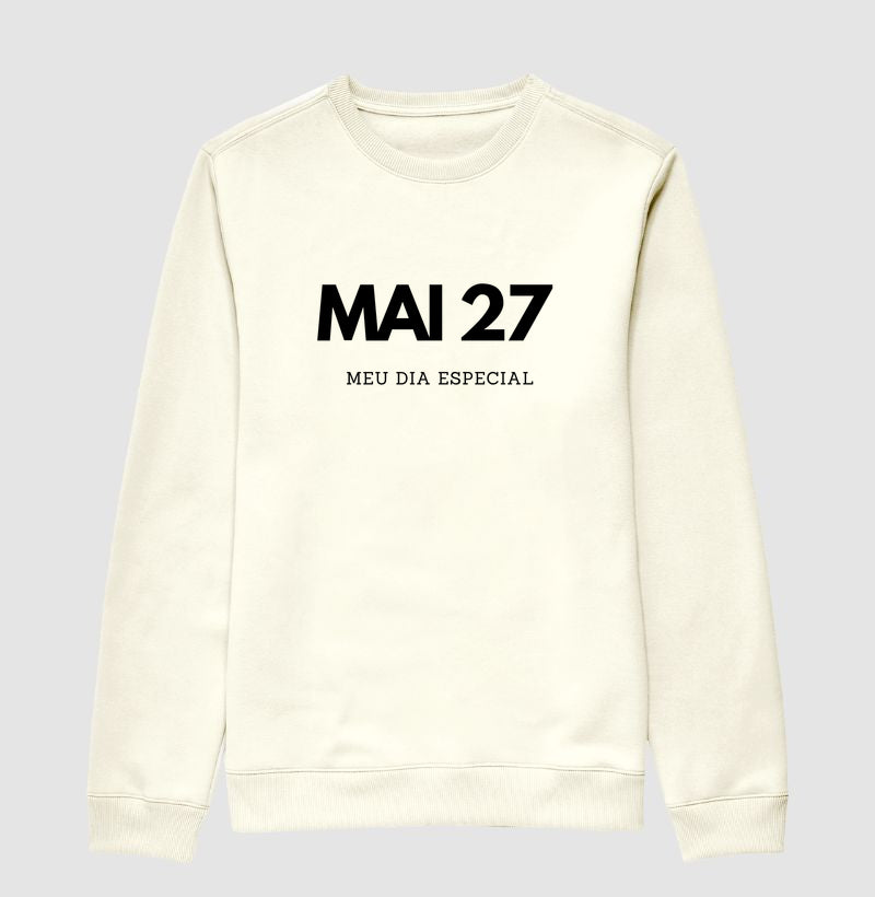 Blusa de Moletom Suéter 27 de Maio Meu Dia Especial