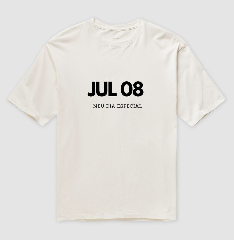 Camiseta Oversized 08 de Julho Meu Dia Especial