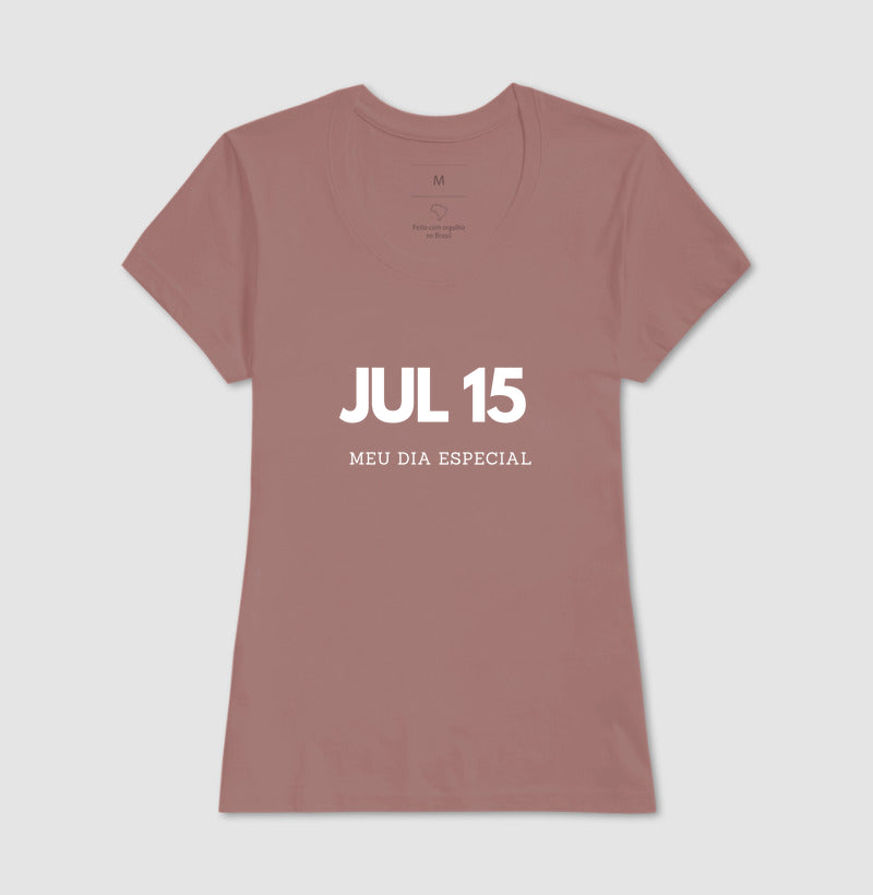Camiseta 15 de Julho Meu Dia Especial