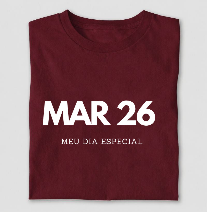 Camiseta Infantil 26 de Março Meu Dia Especial