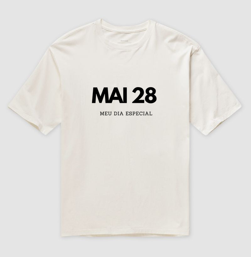 Camiseta Oversized 28 de Maio Meu Dia Especial
