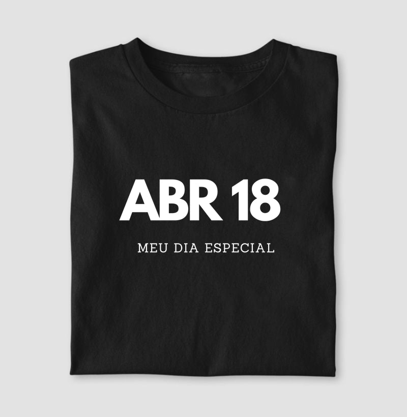 Camiseta 18 de Abril Meu Dia Especial