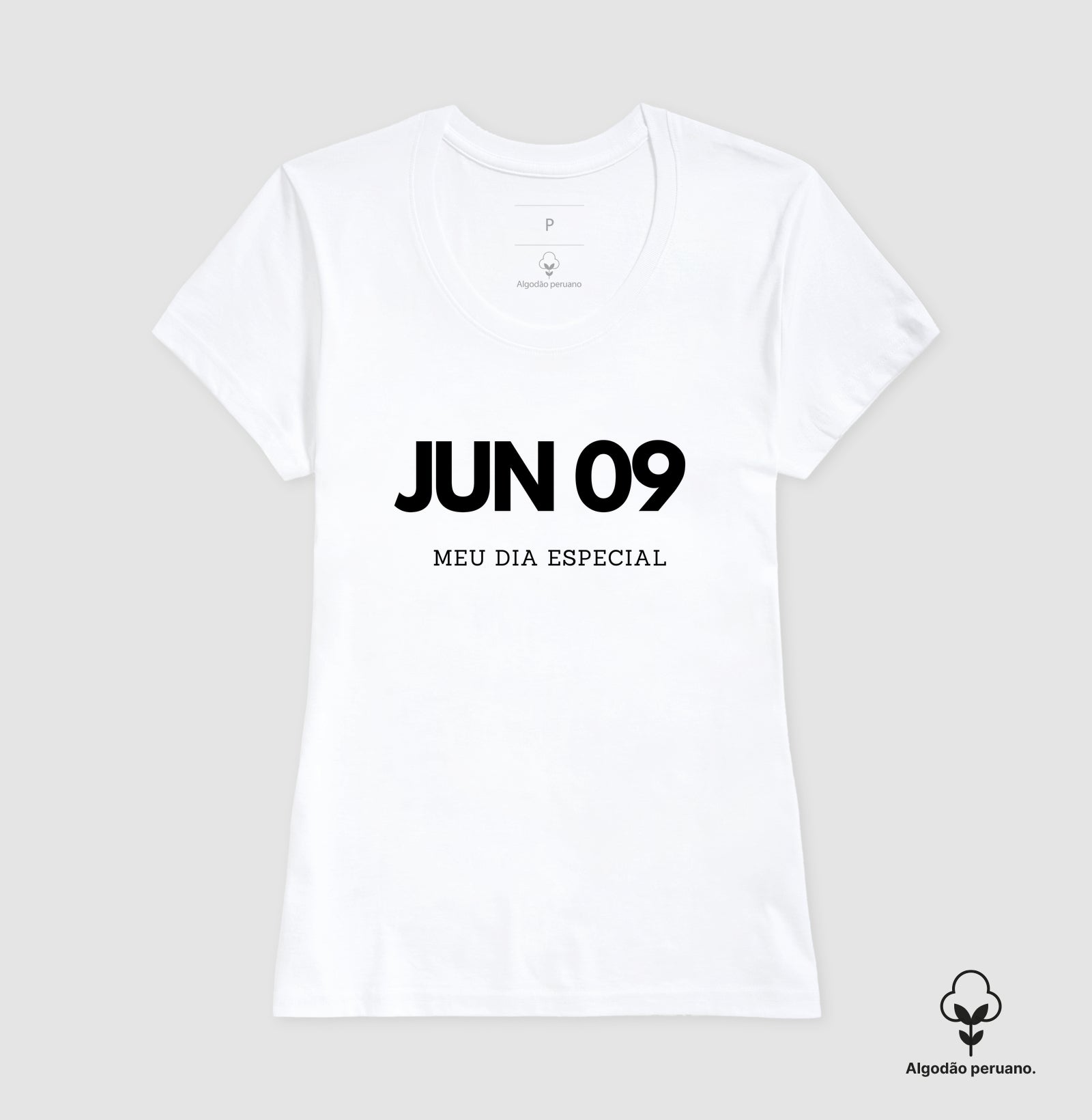 Camiseta 9 de Junho Meu Dia Especial