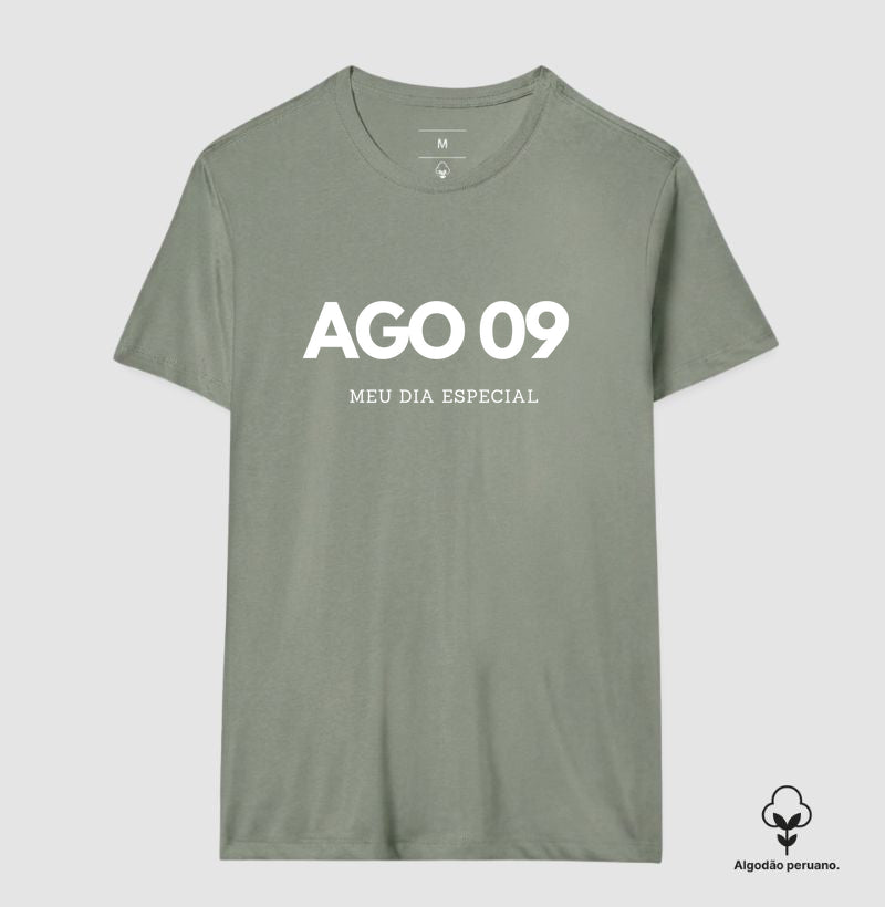 Camiseta Algodão Peruano 09 de Agosto Meu Dia Especial