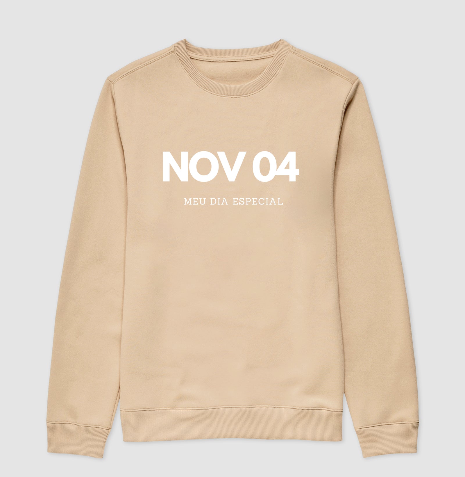 Blusa de Moletom Suéter 04 de Novembro Meu Dia Especial