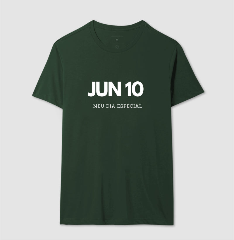 Camiseta 10 de Junho Meu Dia Especial