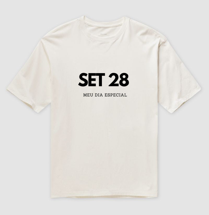 Camiseta Oversized 28 de Setembro Meu Dia Especial